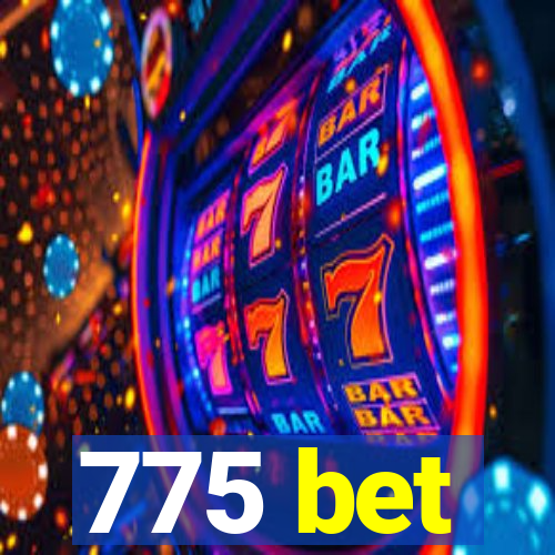 775 bet